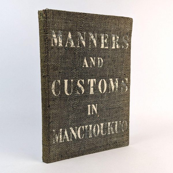 Manners and Customs in Manchoukuo